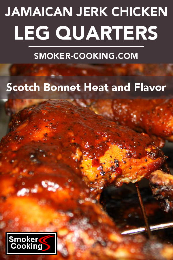 Chicken Leg Quarters, Cooked In The Style of Jamaican Jerk