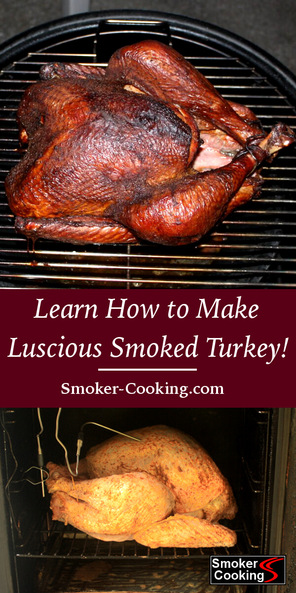 Discover The Secrets of Making The Best Smoked Turkey Ever! From Choosing The Best Turkey For Smoking to Serving The Smoked Turkey With a Smile, It's All Here!