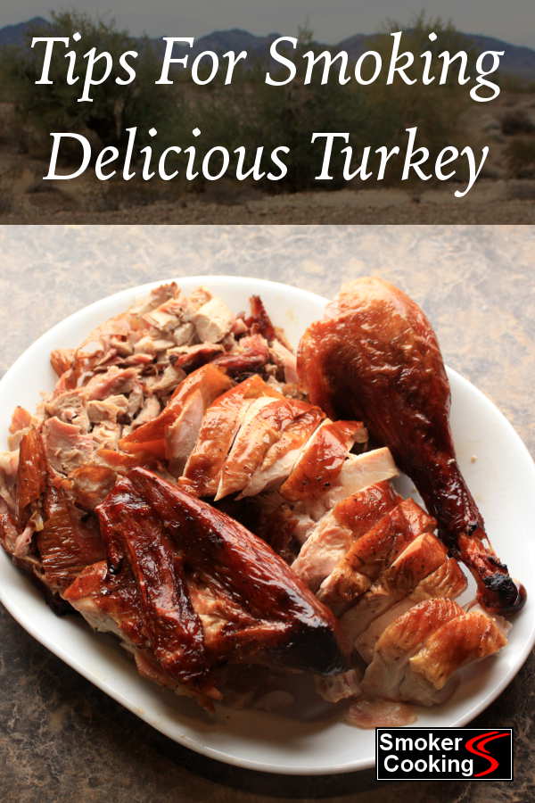 Tips For Smoking Delicious Turkey
