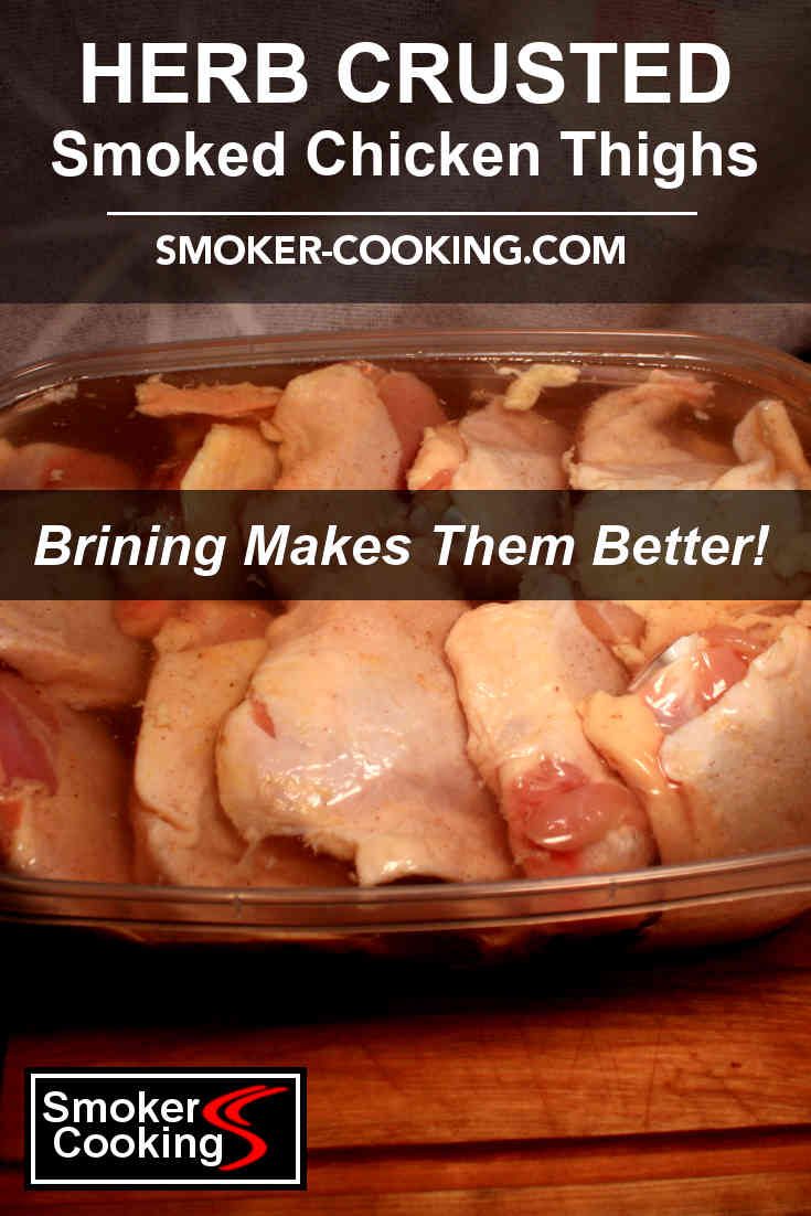 These chicken thighs are being brined before they're seasoned and smoked to delicious perfection!