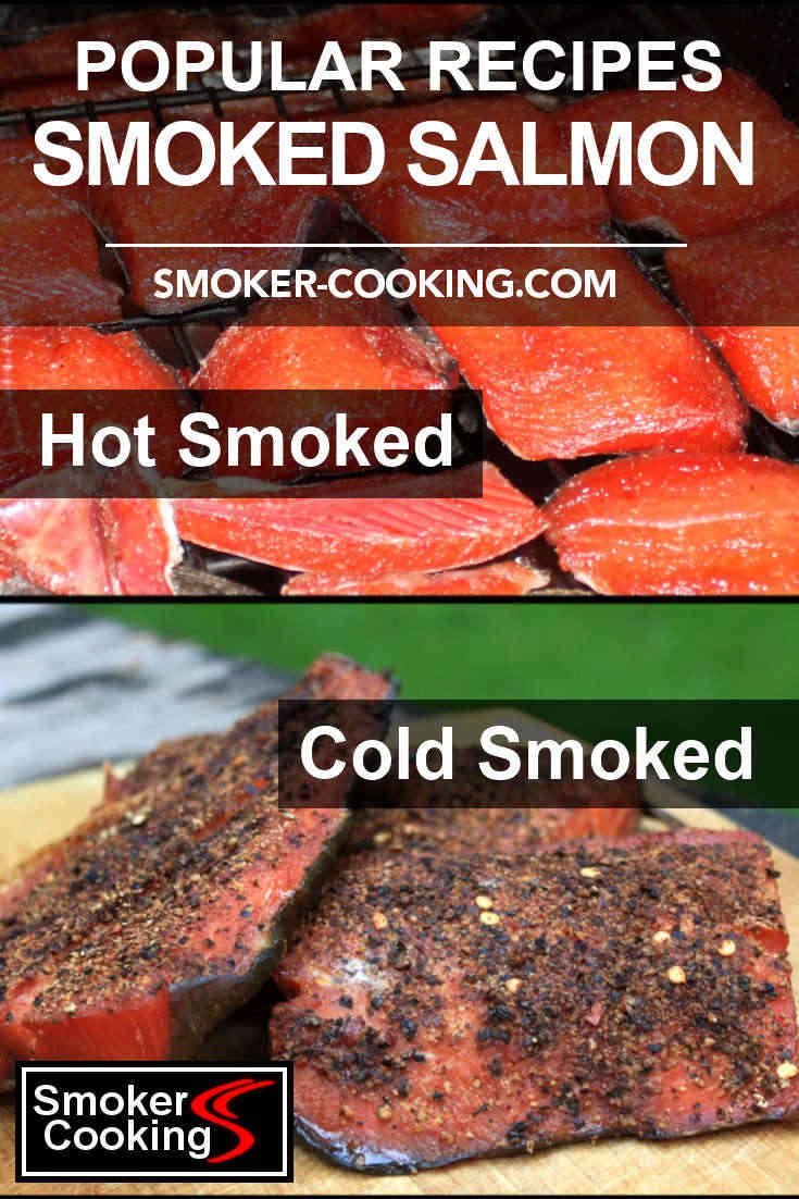 Great Smoked Salmon Recipes For Kings Cohos Sockeye and Atlantics