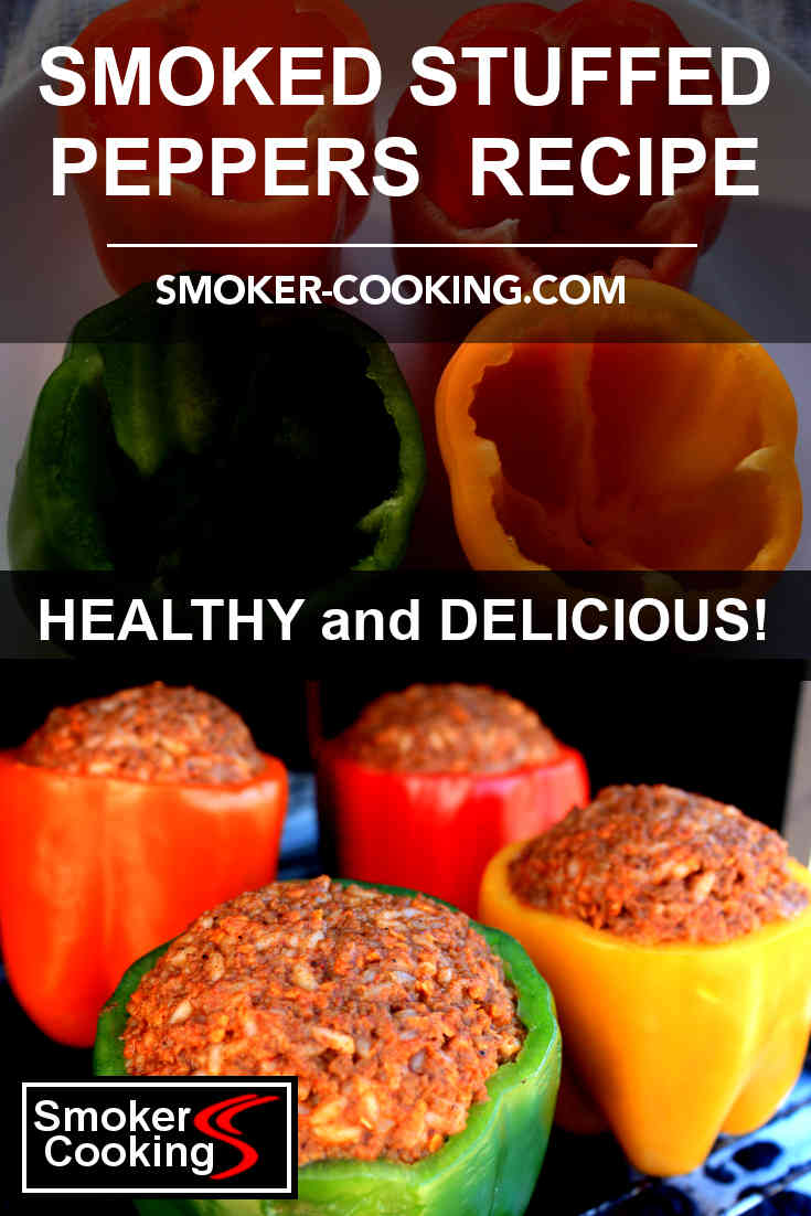 Four Different Colors of Sweet Bell Peppers, Stuffed With a Tasty Filling And Ready For the Smoker. Pin this image for later