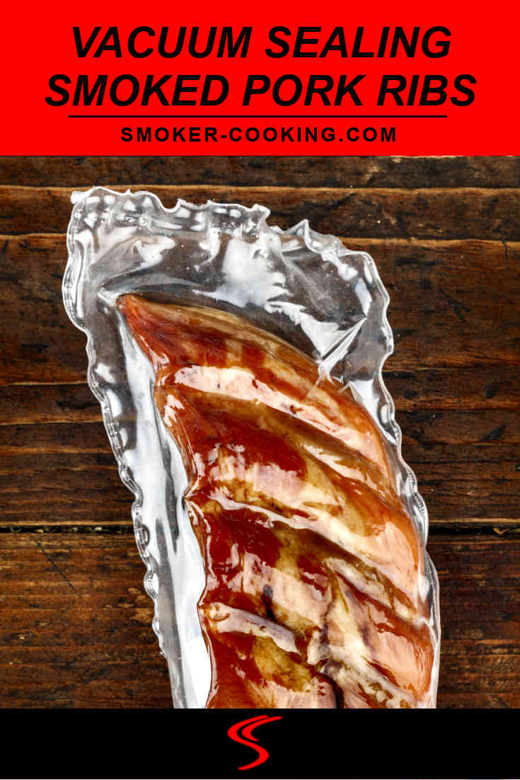 Leftover Smoked Ribs Are Vacuum Sealed To Preserve The Flavor leftover-smoked-ribs-are-vacuum-sealed-to-preserve-the-flavor